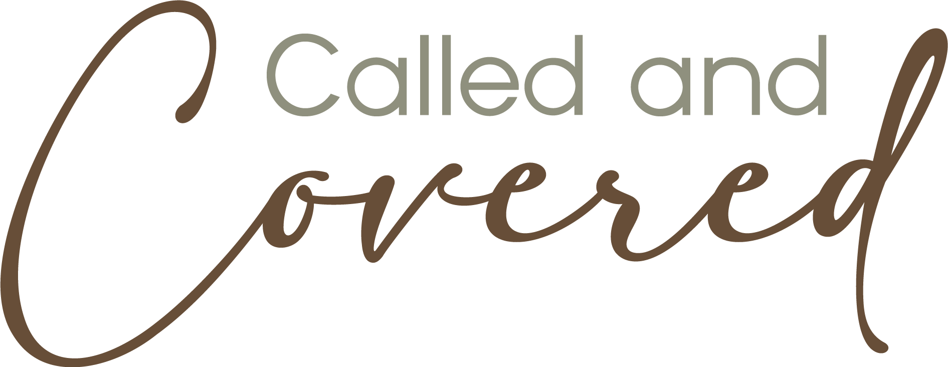 Called & Covered